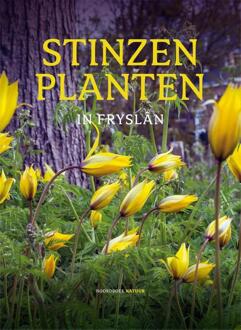 Stinzenplanten In Fryslân - (ISBN:9789056156220)