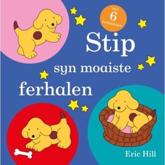 Stip syn moaiste ferhalen - Boek Eric Hill (949217622X)