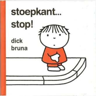 Stoepkant stop! - Boek Dick Bruna (9056152696)