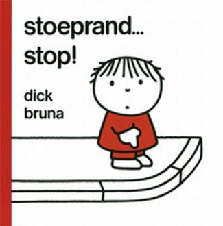 Stoeprand... stop! - Boek Dick Bruna (9073991951)