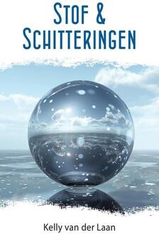 Stof en schitteringen - Boek Kelly van der Laan (9490767573)
