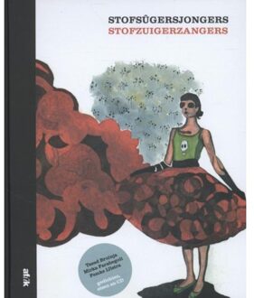 Stofsugersjongers / Stofzuigerzangers + CD - Boek Tsead Bruinja (906273944X)