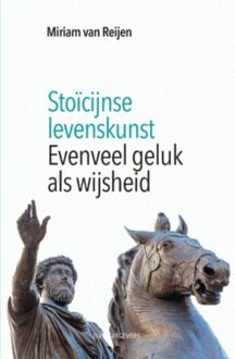 Stoïcijnse levenskunst - Miriam van Reijen - ebook