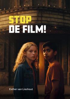 Stop de film! -  Esther van Lieshout (ISBN: 9789048756681)