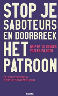 Stop je saboteurs en doorbreek het patroon -  Dorthe Schipperheijn, Ellen Steffens (ISBN: 9789462724471)