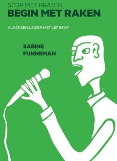 Stop met praten, begin met raken -  Sabine Funneman (ISBN: 9789462724655)