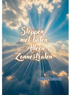 Stoppen Met Balen Alleen Zonnestralen - Ali El Hatta