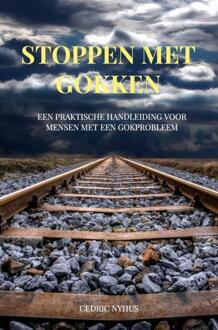 Stoppen met gokken -  Cedric Nyhus (ISBN: 9789464056433)