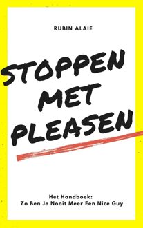 Stoppen Met Pleasen - Rubin Alaie - ebook