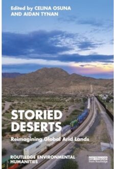 Storied Deserts - Routledge Environmental Humanities
