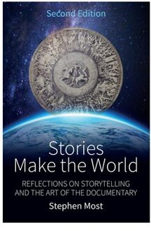 Stories Make The World - Stephen Most