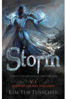 Storm 1 - Vertellingen Van De Ondergang - Kim ten Tusscher