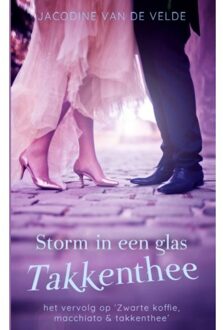 Storm In Een Glas Takkenthee - Jacodine van de Velde