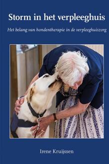 Storm in het verpleeghuis -  Irene Kruijssen (ISBN: 9789463656245)