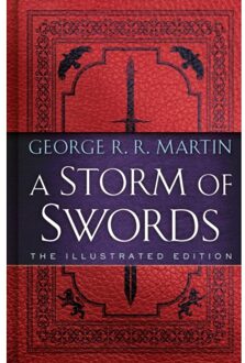 Storm Of Swords: The Illustrated Edition - A Song Of Ice And Fire Illustrated Edition - George R. R. Martin