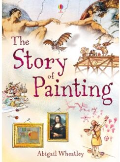 Story Of Painting - Narrative Non Fiction - Abigail Wheatley