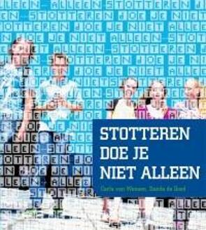 Stotteren doe je niet alleen - Boek Carla van Wensen (9088504326)