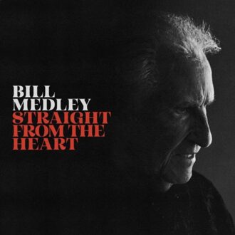 Straight From The Heart - Bill Medley