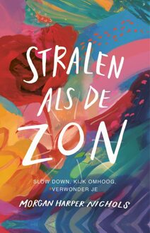 Stralen als de zon - Morgan Harper Nichols - ebook