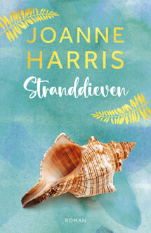 Stranddieven -  Joanne Harris (ISBN: 9789026174636)