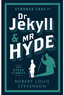 Strange Case of Dr Jekyll and Mr Hyde and Other Stories