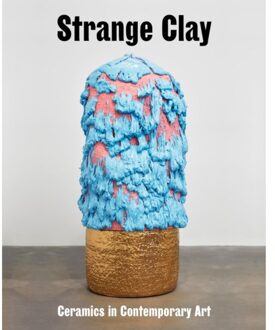 Strange Clay - Zeitgenössische Kunst - Suzanna Petot