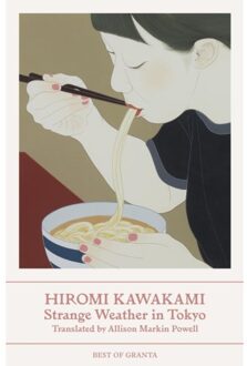Strange Weather In Tokyo - Best Of Granta - Hiromi (Y) Kawakami