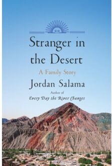 Stranger In The Desert - Jordan Salama