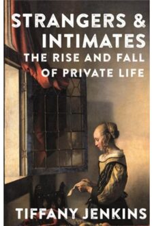 Strangers And Intimates - Tiffany Jenkins