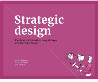 Strategic design - Boek Giulia Calabretta (9063694458)