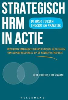 Strategisch HRM in actie: de brug tussen theorie en praktijk -  Bert Schreurs, Jim Jawahar (ISBN: 9789462348813)