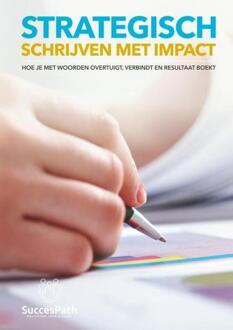 Strategisch Schrijven met Impact -  Andy de Bondt (ISBN: 9789403823867)