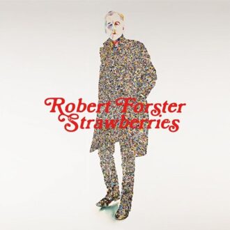 Strawberries - Robert Forster