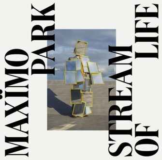 Stream Of Life - Maximo Park
