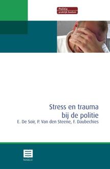 Stress En Trauma Bij De Politie