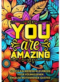 Stress Kalmerend Kleurboek Voor Volwassenen - Engelse Motiverende Quotes - Kleurboek Shop