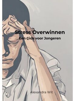 Stress Overwinnen - Alexandra Wit