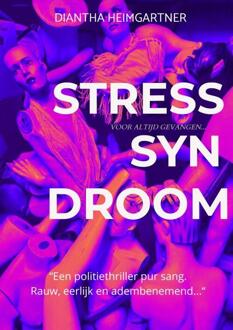 Stresssyndroom -  Diantha Heimgartner (ISBN: 9789403738697)