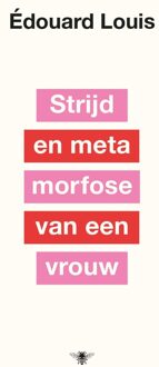 Strijd en metamorfose van een vrouw