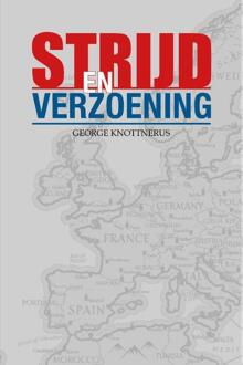 Strijd en verzoening -  George Knottnerus (ISBN: 9789083430362)
