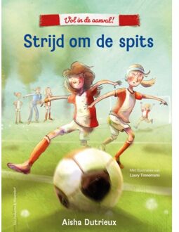 Strijd Om De Spits - Vol In De Aanval - Aisha Dutrieux
