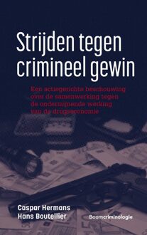 Strijden tegen crimineel gewin - Caspar Hermans, Hans Boutellier - ebook