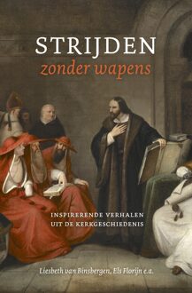 Strijden zonder wapens - Liesbeth van Binsbergen - ebook