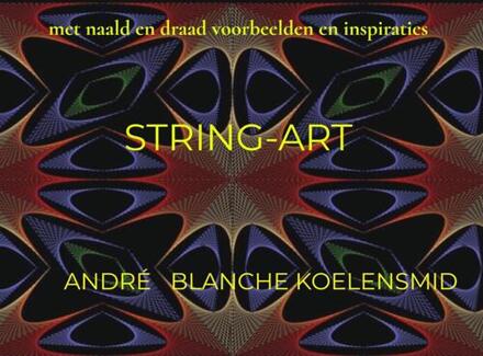 String-Art - André Blanche Koelensmid