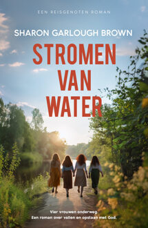 Stromen van water -  Sharon Garlough Brown (ISBN: 9789029737555)