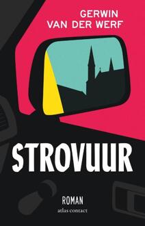 Strovuur -  Gerwin van der Werf (ISBN: 9789025477622)