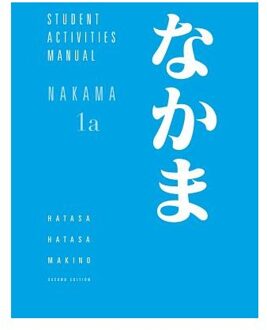 Student Activities Manual for Makino's Nakama 1A