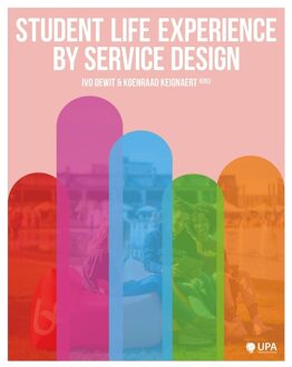 Student life experience by service design - Ivo Dewit, Koenraad Keignaert - ebook