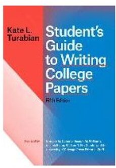 Student`s Guide to Writing College Papers, Fifth Edition