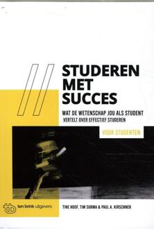 Studeren met succes voor studenten -  Paul A. Kirschner, Tim Surma, Tine Hoof (ISBN: 9789077866733)